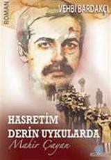 Mahir Çayan Hasretim Derin Uykularda