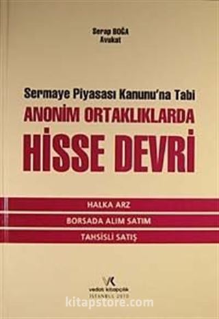 Sermaye Piyasası Kanunu'na Tabi Anonim Ortaklıklarda Hisse Devri