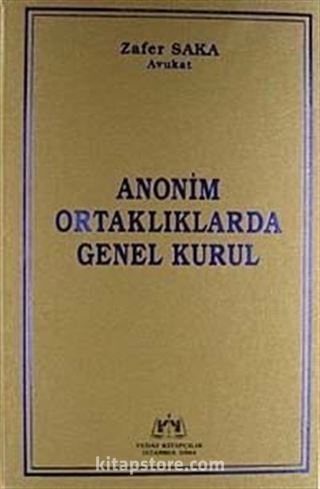 Anonim Ortaklık Genel Kurul