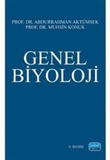 Genel Biyoloji / Prof. Dr. Abdurrahman Aktümsek