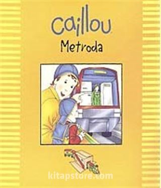 Caillou Metroda