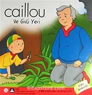 Caillou ve Gizli Yeri / Stikır Hediyeli