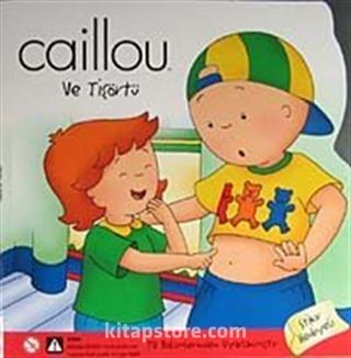 Caillou ve Tişörtü / Stikır Hediyeli