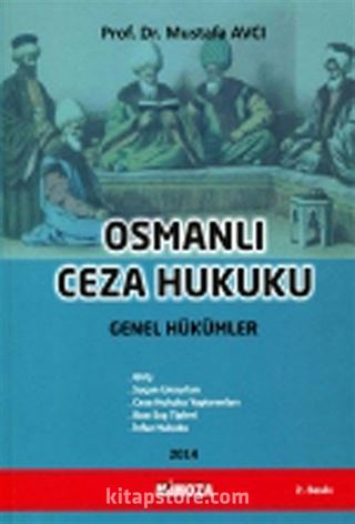 Osmanlı Ceza Hukuku Genel Hükümler