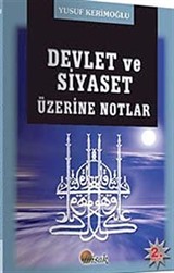 Devlet ve Siyaset Üzerine Notlar