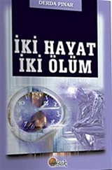 İki Hayat İki Ölüm