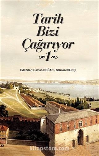 Tarih Bizi Çağırıyor