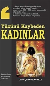 Yüzünü Kaybeden Kadınlar