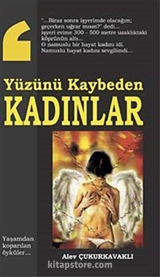 Yüzünü Kaybeden Kadınlar