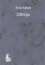 Dilküşa