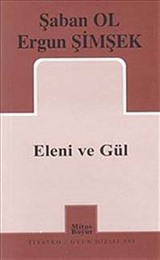 Eleni ve Gül