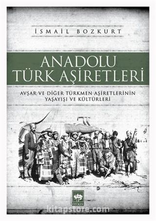 Anadolu Türk Aşiretleri