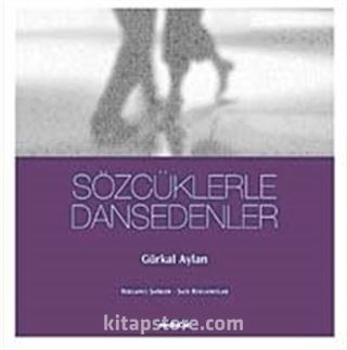 Sözcüklerle Dansedenler