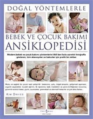 Doğal Yöntemlerle Bebek ve Çocuk Bakımı Ansiklopedisi