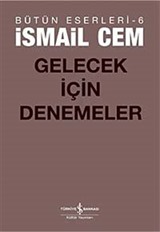 Gelecek İçin Denemeler