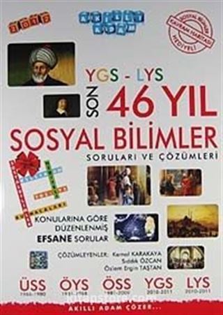 YGS-LYS Son 46 Yıl Sosyal Bilimler Soruları ve Çözümleri Konularına Göre Düzenlenmiş Efsane Sorular