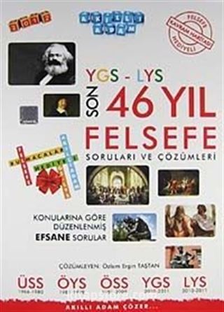 YGS-LYS Son 47 Yıl Felsefe Soruları ve Çözümleri Konularına Göre Düzenlenmiş Efsane Sorular