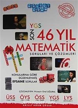 YGS Son 46 Yıl Matematik Soruları ve Çözümleri Konularına Göre Düzenlenmiş Efsane Sorular