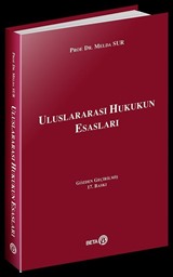 Uluslararası Hukukun Esasları / Prof. Dr. Melda Sur