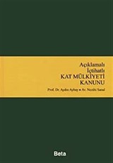 Açıklamalı-İçtihatlı Kat Mülkiyeti Kanunu