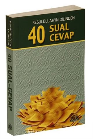 Resulüllah'ın Dilinden 40 Sual 40 Cevap (Cep Boy)