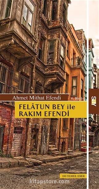 Felatun Bey ile Rakım Efendi