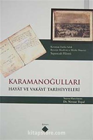 Karamanoğulları Hayat ve Vakayi Tarihiyyeleri