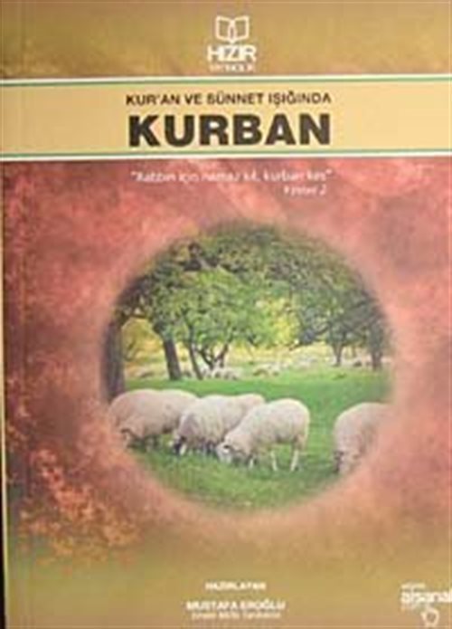 Kur'an ve Sünnet Işığında Kurban