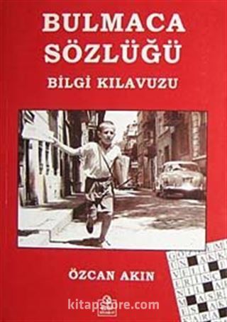 Bulmaca Sözlüğü Bilgi Kılavuzu