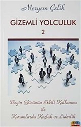 Gizemli Yolculuk-2