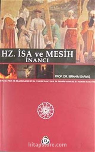 Hz. İsa ve Mesih İnancı