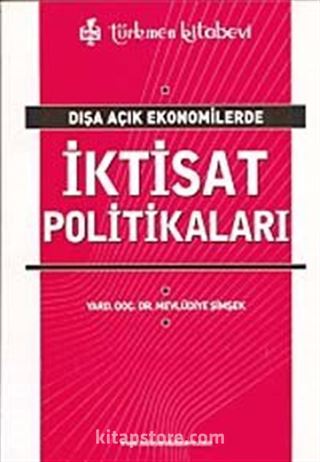 Dışa Açık Ekonomilerde İktisat Politikaları