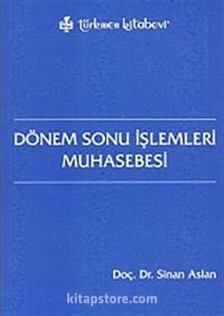 Dönem Sonu İşlemleri Muhasebesi