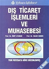 Dış Ticaret İşlemleri ve Muhasebesi