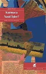 Kurmaca Nasıl İşler?