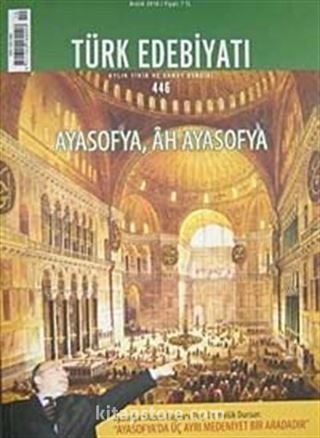 Sayı:446 Aralık 2010Türk Edebiyatı / Aylık Fikir ve Sanat Dergisi