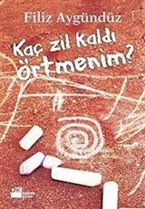 Kaç Zil Kaldı Örtmenim?