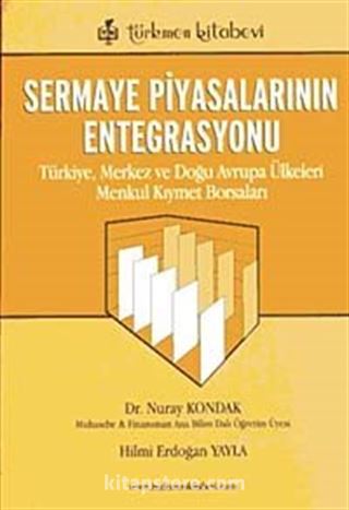 Sermaye Piyasalarının Entegrasyonu