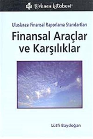 UFRS Finansal Araçlar ve Karşılıklar