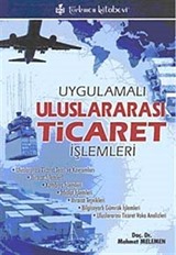 Uygulamalı Uluslararası Ticaret İşlemleri