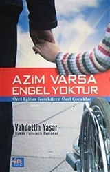 Azim Varsa Engel Yoktur