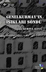 Genel Kurmay'ın Işıkları Söndü