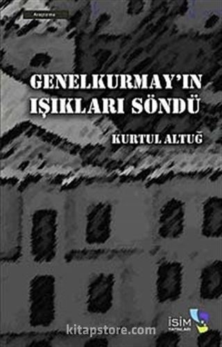 Genel Kurmay'ın Işıkları Söndü