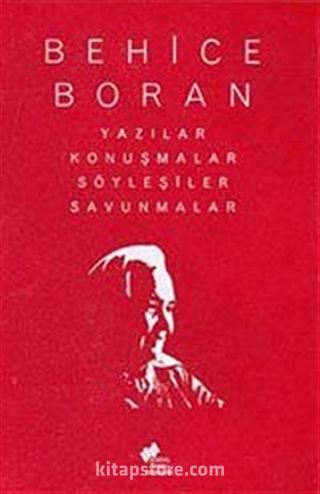 Behice Boran Yazılar Konuşmalar Söyleşiler Savunmalar (3 Cilt)