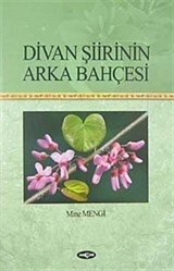 Divan Şiirinin Arka Bahçesi