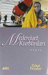 Medeniyet Kurbanları