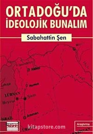 Ortadoğu'da İdeolojik Bunalım