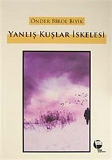 Yanlış Kuşlar İskelesi