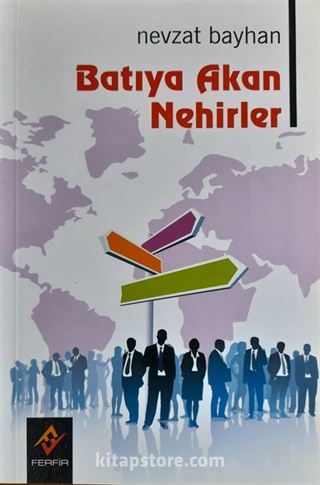 Batıya Akan Nehirler