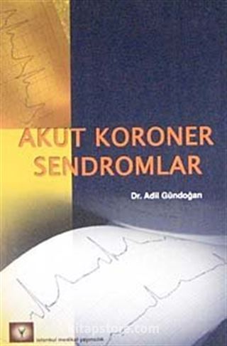 Akut Koroner Sendromlar